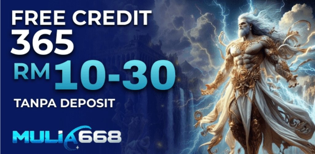 Mulia668 Free Credit 365 No Deposit