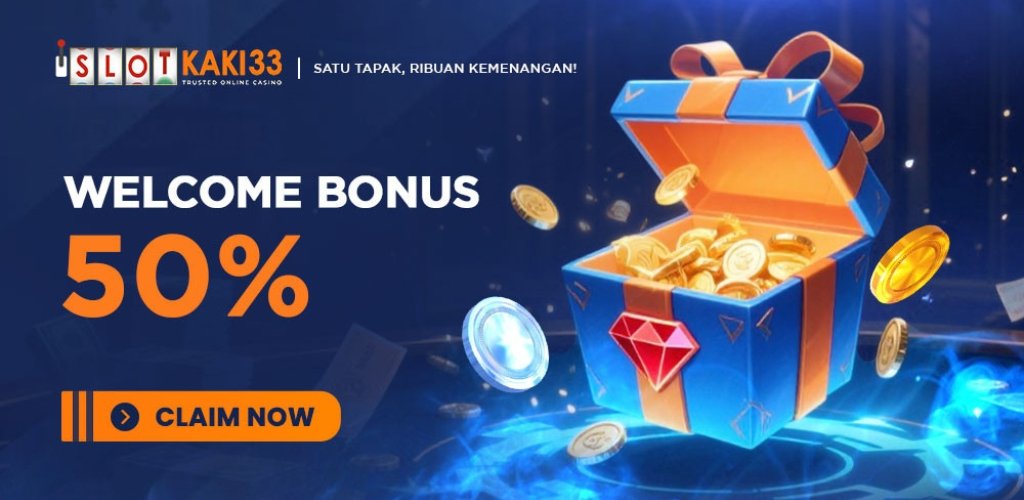 SlotKaKi33 Welcome Bonus 50% for New Members