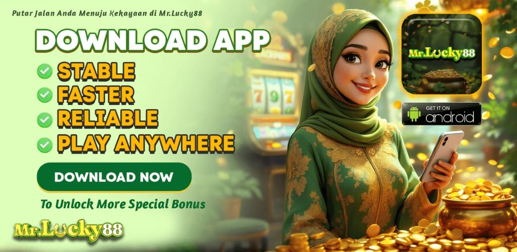 Download MrLucky88 App for More Extra Bonuses
