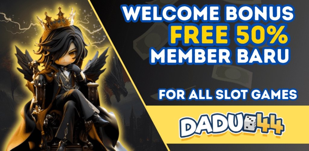 Dadu44 Welcome Bonus 50% New Members