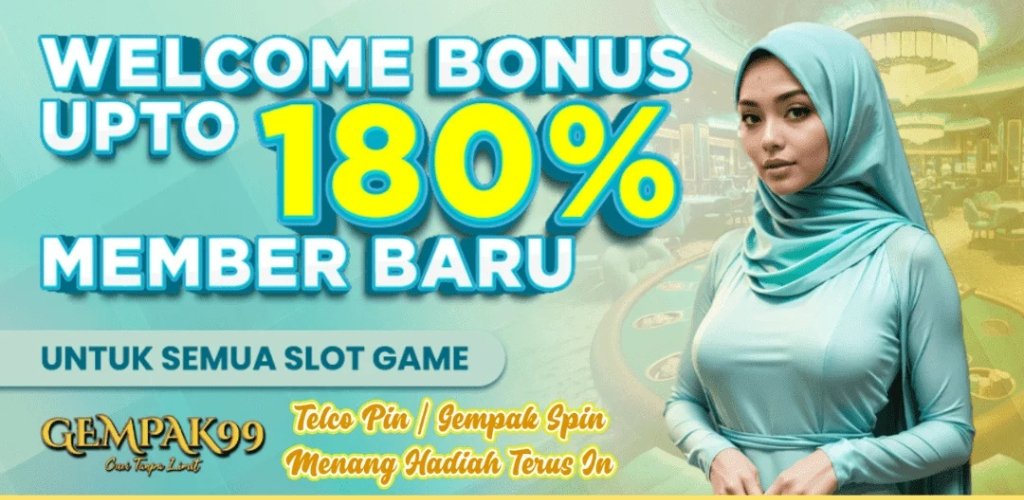 Gempak99 Welcome Bonus Up To 180%